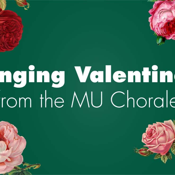 Singing Valentines from the MU Chorale